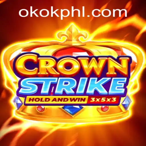 The Rise of Crownstrike: Exploring the World of OKOK PH
