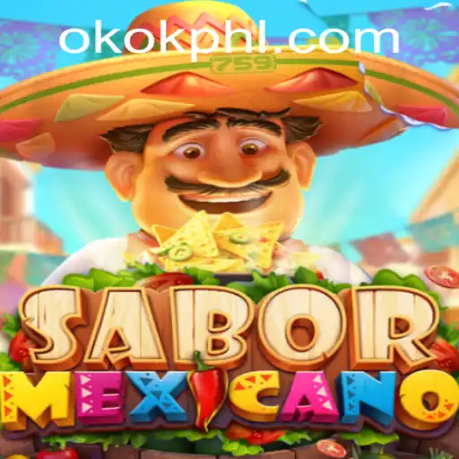 Experience the Vibrant World of SaborMexicano with OKOK PH